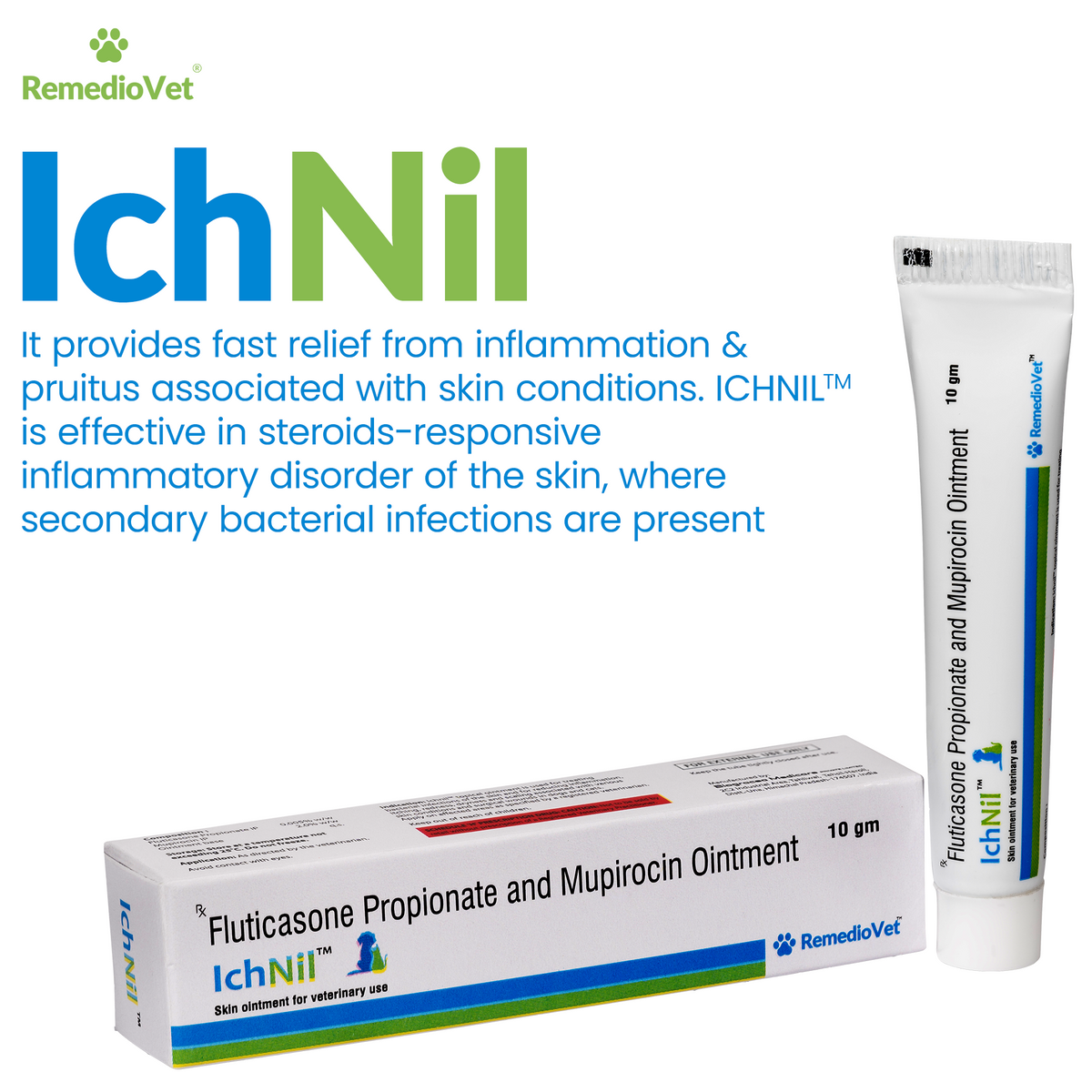 IchNil Veterinary Skin Ointment for Dogs & Cats | Fluticasone Propionate + Mupirocin | 10g